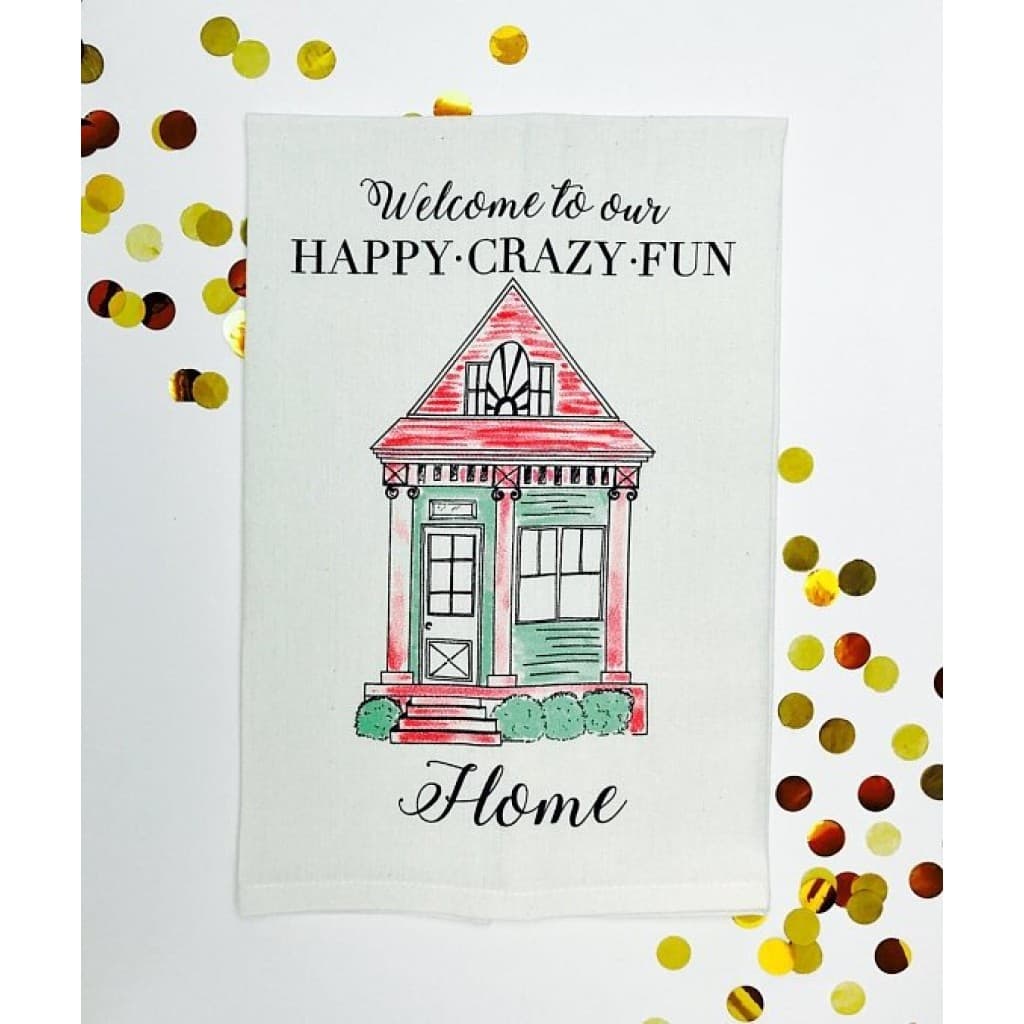 Happy Crazy Fun Kitchen Towel